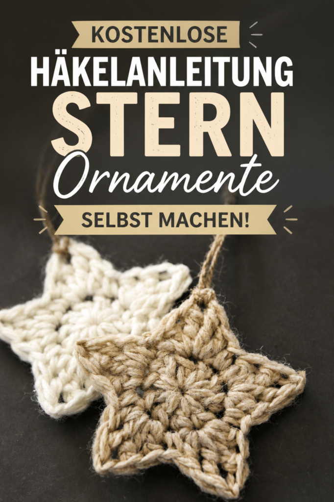 Kostenloses Häkelstern-Muster: Sternanhänger selber machen